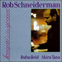 Rob Schneiderman - Keepin' in the Groove lyrics