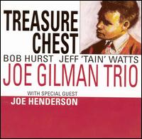 Joe Gilman - Treasure Chest lyrics