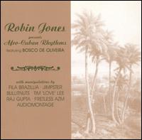 Robin Jones - Afro-Cuban Rhythms lyrics