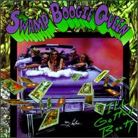 Swamp Boogie Queen - Ill Gotten Booty lyrics