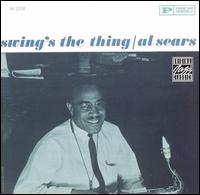 Al Sears - Swing's the Thing lyrics