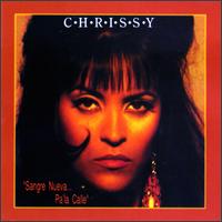 Chrissy - Sangre Nueve Pa la Calle lyrics