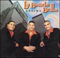 La Banda Bella - Encima lyrics