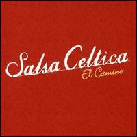Salsa Celtica - El Camino lyrics