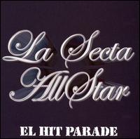 La Secta Allstar - El Hit Parade lyrics