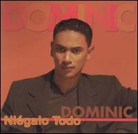 Dominic - Niegalo Todo lyrics