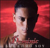 Dominic - Soy Como Soy lyrics