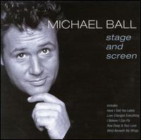 Michael Ball - Stage and Screen lyrics