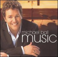 Michael Ball - Music lyrics