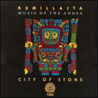 Rumillajta - City of Stone lyrics