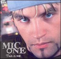 Mic One - This Is Me lyrics