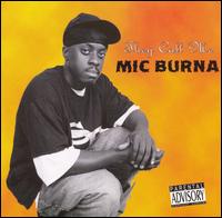 Mic Burna - They Call Me lyrics