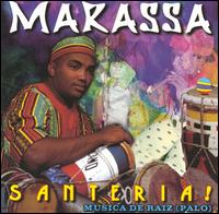 Marassa - Santeria!: Musica de Raiz lyrics