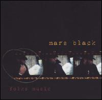 Mars Black - Folks Music lyrics