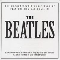 The Music Machine - Music of the Beatles lyrics