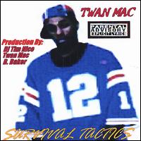 Twan Mac - Survival Tactics lyrics