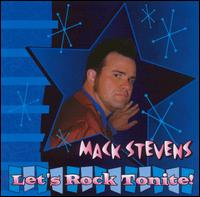 Mack Stevens - Let's Rock Tonite! lyrics