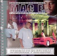 Mac E - Lyrically Platinum lyrics