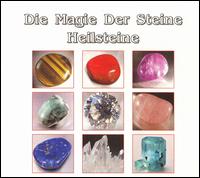Die Magie Der Steine - Heilsteine lyrics