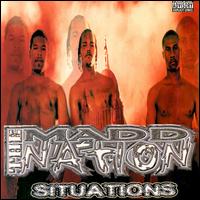 The Madd Nation - Situations lyrics