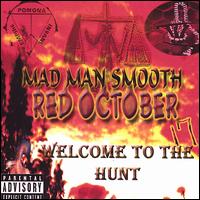 Mad Man Smooth - Red October lyrics