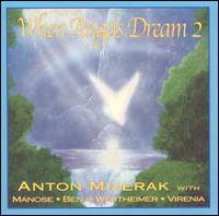 Anton Mizerak - When Angels Dream, Vol. 2 lyrics