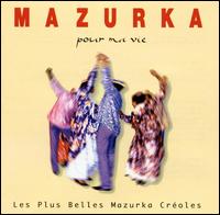 Mazurka - Pour Ma Vie lyrics