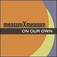 Measurexmeasure - On Our Own lyrics