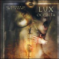 Lux Occulta - The Mother and the Enemy lyrics
