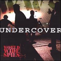 World Wide Spies - Undercover lyrics