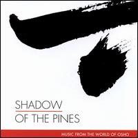 Osho - Shadow of the Pines lyrics