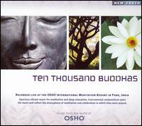 Osho - Ten Thousand Buddhas [live] lyrics