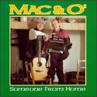 Mac & O' - Someone from Home lyrics