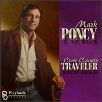 Mark Poncy - Cross Country Traveler lyrics