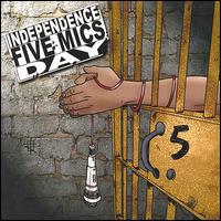 Five Mics - Independence Day lyrics