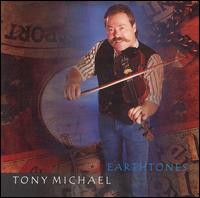 Tony Michael - Earthtones lyrics