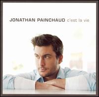 Jonathan Painchaud - C'est la Vie lyrics