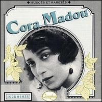 Cora Madou - Succes et Raretes 1926-1935 lyrics