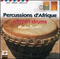 Madou Djembe - Air Mail Music: African Drums lyrics
