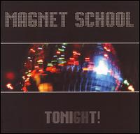 Magnet School - Tonight We Drink Tomorrow We Battle the Evil At lyrics