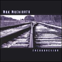 Mad Machinery - Reconnecting lyrics