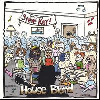 Steve Key - House Blend lyrics