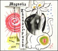 Magnolia Thunderpussy - Starin Down the Sun lyrics