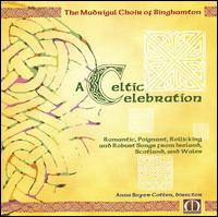 The Madrigal Choir of Binghamton - A Celtic Celebration [live] lyrics