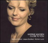 Katrine Madsen - Close to You lyrics