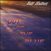 Bill Hallett - Out of the Blue lyrics