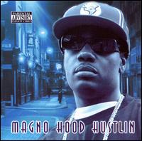 Magno - Hood Hustlin lyrics