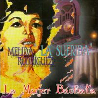 Melida la Sufrida Rodriguez - Mujer Bachata lyrics