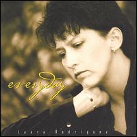 Laura Rodriguez - Everyday lyrics