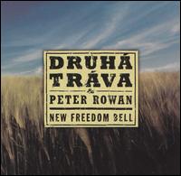 Druha Trava - New Freedom Bell lyrics
